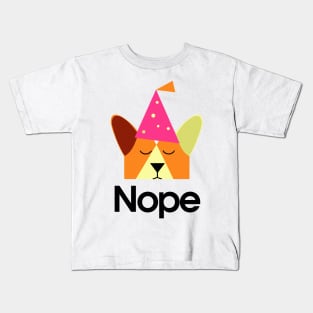 Corgi Nope Birthday Dog Owner Pembroke Welsh Corgi Funny Kids T-Shirt